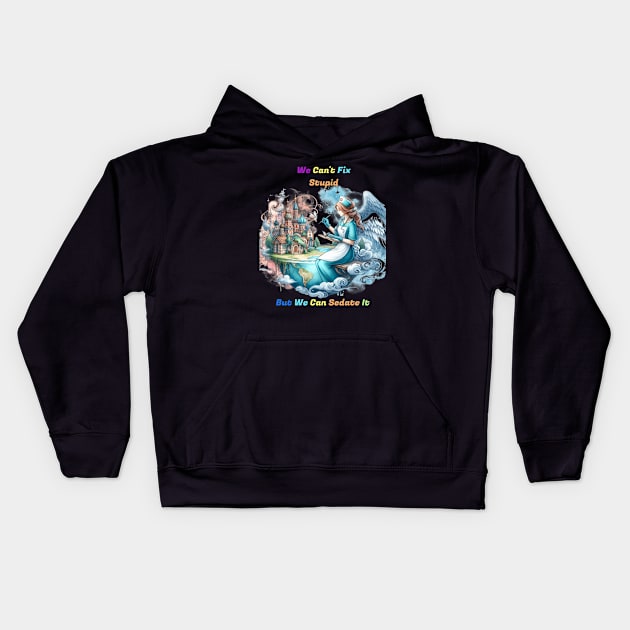 Can't Fix Stupid: The Muse of Creativity Kids Hoodie by coollooks